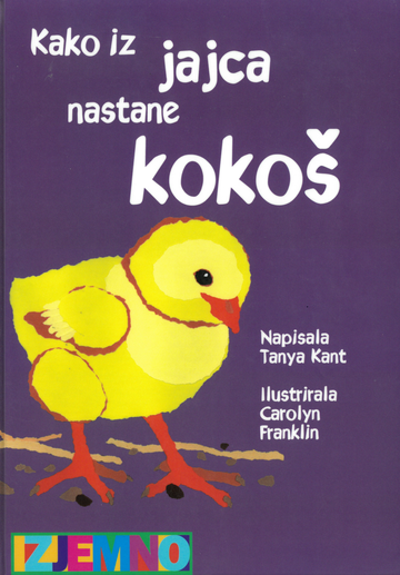 Naslovnica - Kako iz jajca nastane kokoš